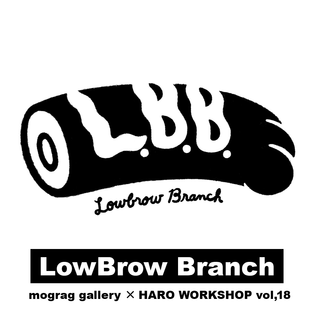LowBrow Branch