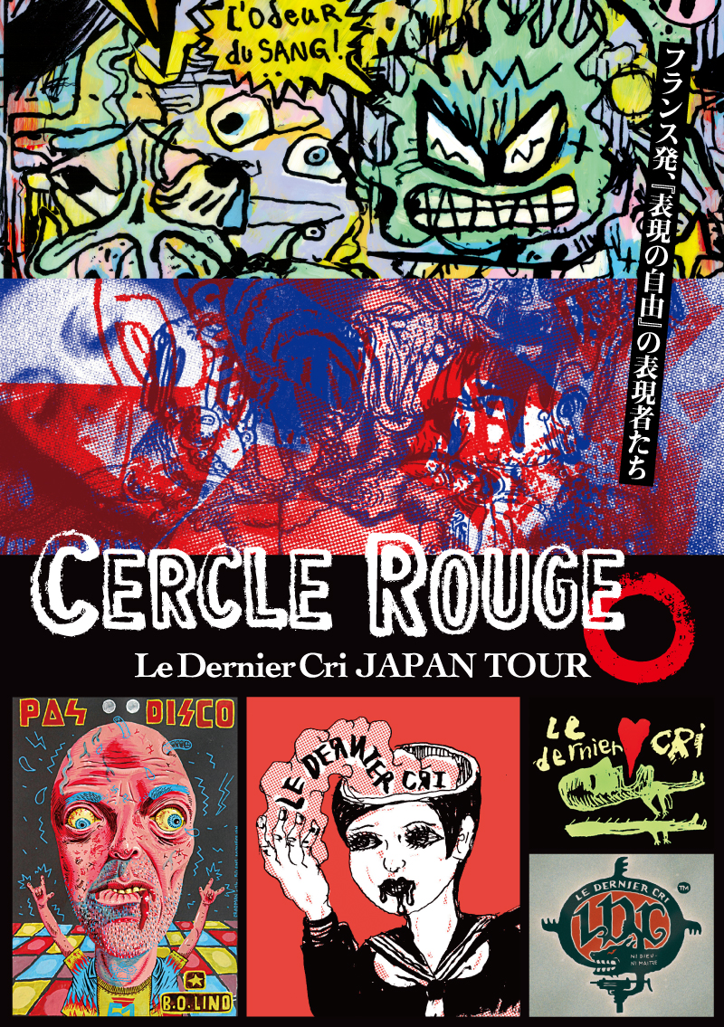 Le Dernier Cri JAPAN TOUR『Cercle Rouge』